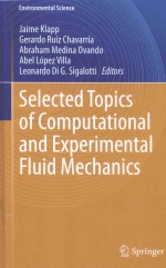 SELECTED TOPICS OF COMPUTATIONAL AND EXPERIMENTAL FLUID MECHANICS