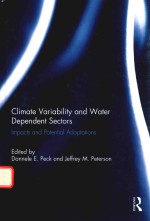 CLIMATE VARIABILITY AND WATER DEPENDENT SECTORS IMPACTS AND POTENTIAL ADAPTATIONS