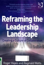 REFRAMING THE LEADERSHIP LANDSCAPE CREATING A CULTURE OF COLLABORATION