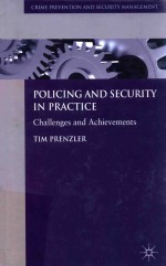 POLICING AND SECURITY IN PRACTICE CHALLENGES AND ACHIEVEMENTS