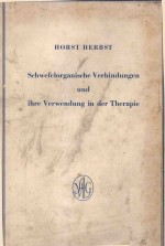 SCHWEFELORGANISCHE VERBINDUNGEN UND IHRE VERWENDUNG IN DER THERAPIE