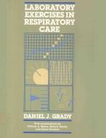 LABORATORY EXERCISES IN RESPIRATORY CARE