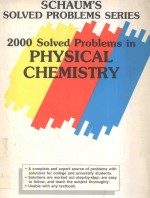 SCHAUM'S SOLVED PROBLEMS SERIES 2000 SOLVED PROBLEMS IN PHYSICAL CHEMISTRY