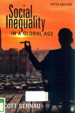 SOCIAL INEQUALITY IN A GLOBAL AGE FIFTH EDITION