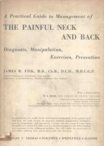 A PRACTICAL GUIDE TO MANAGEMENT OF THE PAINFUL NECK AND BACK DIAGNOSIS MANIPULATION EXERCISES PREVEN