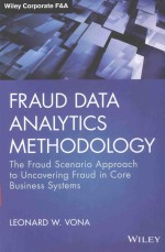 FRAUD DATA ANALYTICS METHODOLOGY THE FRAUD SCENARIO APPROACH TO UNCOVERING FRAUD IN CORE BUSINESS SY