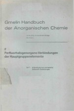 GMELIN HANDBUCH DER ANORGANISCHEN CHEMIE F PERGLUORHALOGENORGANO VERBINDUNGEN DER HAUPTGRUPPENELEMEN