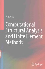 COMPUTATIONAL STRUCTURAL ANALYSIS AND FINITE ELEMENT METHODS