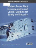 Nuclear power plant instrumentation and control systems for safety and security