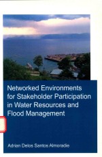 NETWORKED ENVIRONMENTS FOR STAKEHOLDER PARTICIPA TION IN WATER RESOURCES AND FLOOD MANAGEMENT