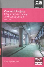 CROSSRAIL PROJECT INFRASTRUCTURE DESIGN AND CONSTRUCTION VOLUME 3