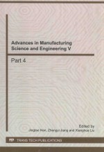 ADVANCES IN MANUFACTURING SCIENCE AND ENGINEERING V PART 4