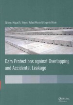 DAM PROTECTIONS AGAINST OVERTOPPING AND ACCIDENTAL LEAKAGE