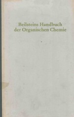 BEILSTEINS HANDBUCH DER ORGANISCHEN CHEMIE DREIUNDZWANZIGSTER BAND DRITTER TEIL