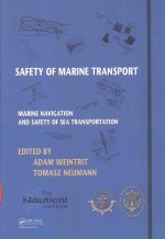 SAFETY OF MARINE TRANSPORT MARINE NAVIGATION AND SAFETY OF SEA TRANSPORTATION