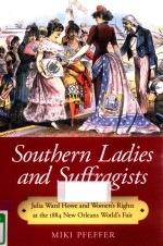 SOUTHERN LADIES AND SUFFRAGISTS