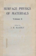 SURFACE PHYSICS OF MATERIALS VOLUME 2