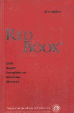 RED BOOK 2006 REPORT OF THE COMMITTEE ON INFECTIOUS DISEASES TWENTY SEVENTH EDITION