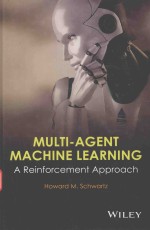 MULTI-AGENT MACHINE LEARNING A REINFORCEMENT APPROACH