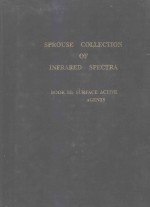 SPROUSE COLLECTION OF INFRARED SPECTRA BOOK III SURFACE ACTIVE AGENTS