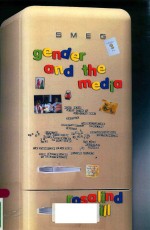 GENDER AND THE MEDIA