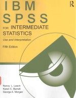 IBM SPSS FOR INTERMEDIATE STATISTICS USE AND INTERPRETATION