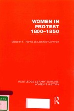 WOMEN IN PROTEST 1800-1850 VOLUME 37