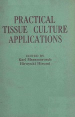 PRACTICAL TISSUE CULTURE APPLICATIONS