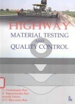 HIGHWAY MATERIAL TESTING AND QUALITY CONTROL