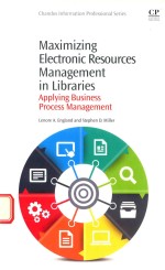 MAXIMIZING ELECTRONIC RESOURCES MANAGEMENT IN LIBRARIES APPLYING BUSINESS PROCESS MANAGEMENT