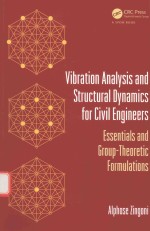 VIBRATION ANALYSIS AND STRUCTURAL DYNAMICS FOR CIVIL ENGINEERS