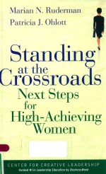 STANDING AT THE CROSSROADS NEXT STEPS FOR HIGH-ACHIEVING WOMEN