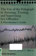 THE USE OF THE POLYGRAPH IN ASSESSING