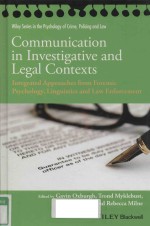 COMMUNICATION IN INVESTIGATIVE AND LEGAL CONTEXTS INTEGATED APPROACHES FROM FORENSIC PSYCHOLOGY