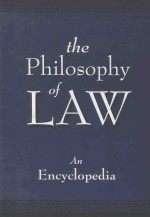 The Philosophy of law:An encyclopedia