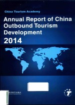 ANNUAL REPORT OF CHINA OUTBOUND TOURISM DEVELOPMENT 2014