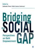 BRIDGING THE SOCIAL GAP PERSPECTIVES ON DALIT EMPOWERMENT