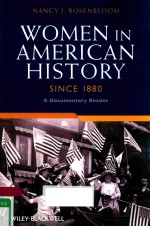 WOMEN IN AMERICAN HISTORY SINCE 1880 AQ DOCUMENTARY READER