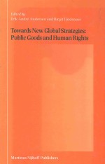 Towards new global strategies:public goods and human rights