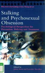 STALKING AND PSYCHOSEXUAL OBSESSION PSYCHOLOGICAL PERSPEVTIVES FOR PREVENTION