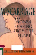 MISCARRIAGE WOMEN SHARING FROM THE HEART