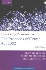 Blackstone's guide to the Proceeds of Crime Act 2002