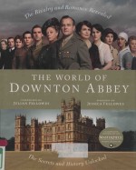 THE WORLD OF DOWNTON ABBEY