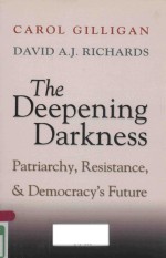 THE DEEPEING DARKNESS PATRIARCHY