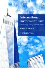 International Investment Law Reconciling Policy and Principle Third Edition