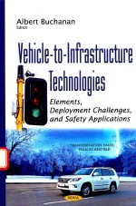 VEHICLE-TO-INFRASTRUCTURE TECHNOLOGIES ELEMENTS