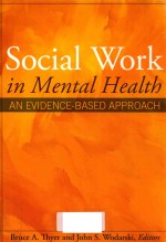 SOCIAL WORK IN MENTAL HEALTH AN EVIDENCE-BASED APPROACH