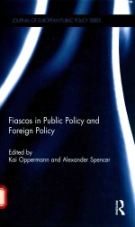 Fiascos in public policy and foreign policy