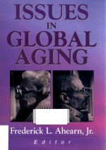 ISSUES IN GLOBAL AGING