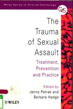 THE TRAUMA OF SEXUAL ASSAULT TREATMENT